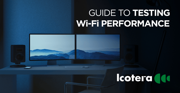 https://blog.icotera.com/guide-to-testing-wi-fi-performance