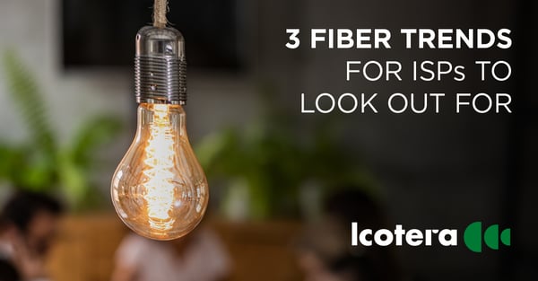 https://blog.icotera.com/3-fiber-trends-for-isps-to-look-out-for