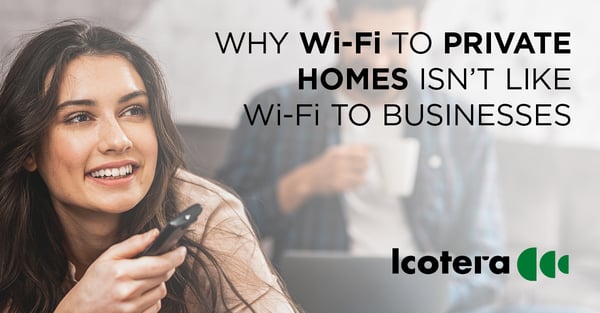 https://blog.icotera.com/why-private-homes-need-better-wi-fi-than-businesses