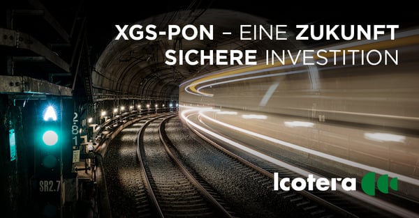 https://blog.icotera.com/de/xgs-pon-eine-zukunftssichere-investition